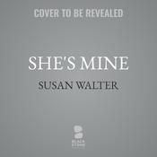 She’s Mine by  Susan Walter audiobook