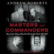 Masters and Commanders by  Andrew Roberts audiobook