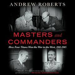 Masters and Commanders by Andrew Roberts audiobook