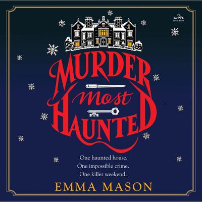 Murder Most Haunted by Emma Mason audiobook