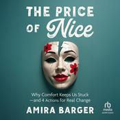 The Price of Nice by  Amira Barger audiobook