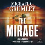 The Mirage by  Michael C. Grumley audiobook
