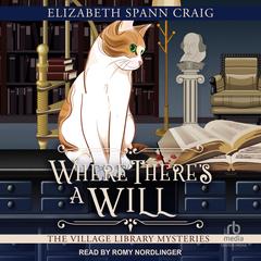 Where There's a Will by Elizabeth Spann Craig audiobook