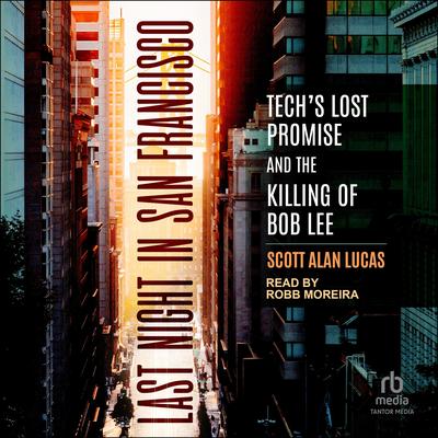 Last Night in San Francisco by Scott Alan Lucas audiobook