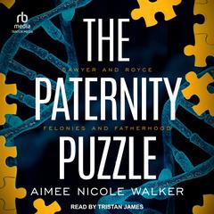 The Paternity Puzzle by Aimee Nicole Walker audiobook