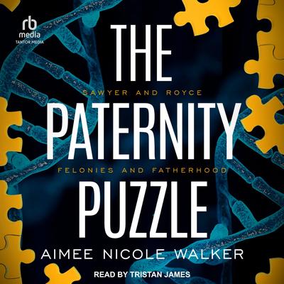 The Paternity Puzzle by Aimee Nicole Walker audiobook