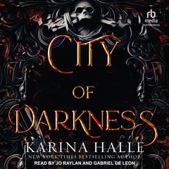 City of Darkness by Karina Halle audiobook
