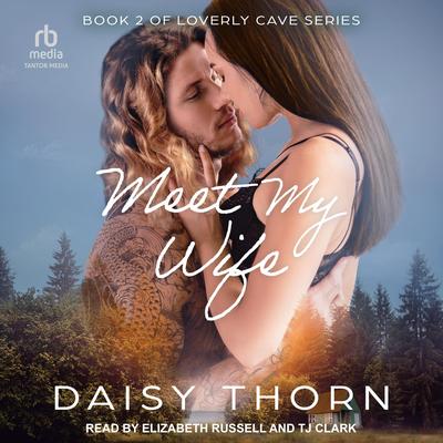 Meet My Wife by Daisy Thorn audiobook