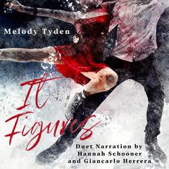 It Figures by Melody Tyden audiobook