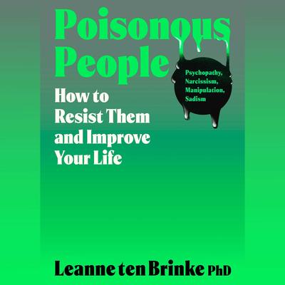 Poisonous People by Leanne ten Brinke audiobook