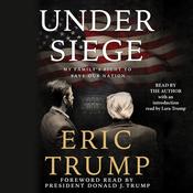 Under Siege by  Eric Trump audiobook