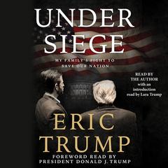 Under Siege by Eric Trump audiobook