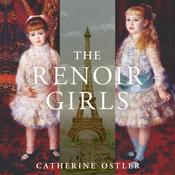 The Renoir Girls by  Catherine Ostler audiobook