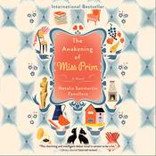 The Awakening of Miss Prim by  Natalia Sanmartin Fenollera audiobook