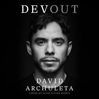 Devout by David Archuleta audiobook