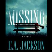 Missing by  E.A. Jackson audiobook