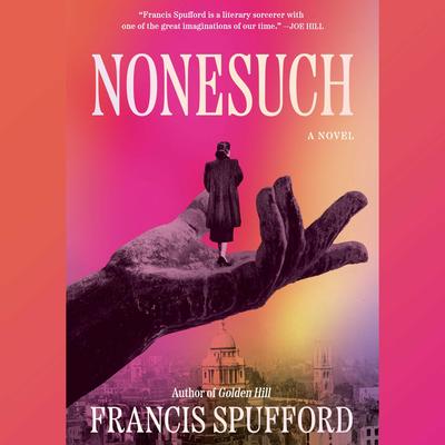 Nonesuch by Francis Spufford audiobook