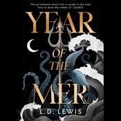 Year of the Mer by  L. D. Lewis audiobook