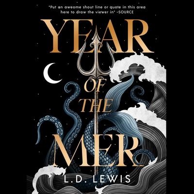 Year of the Mer by L. D. Lewis audiobook