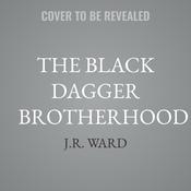 The Black Dagger Brotherhood by  J.R. Ward audiobook