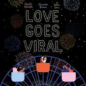 Love Goes Viral by  Alexander Berman audiobook