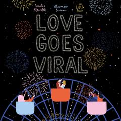Love Goes Viral by Alexander Berman audiobook