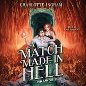 A Match Made in Hell by  Charlotte Ingham audiobook