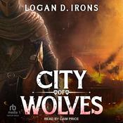 City of Wolves by  Logan D. Irons audiobook