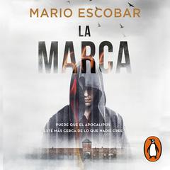 La marca by Mario Escobar audiobook