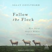 Follow the Flock by  Sally Coulthard audiobook