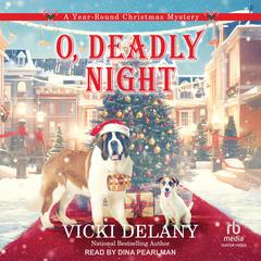 O, Deadly Night by Vicki Delany audiobook