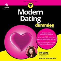 Modern Dating For Dummies by Tiff Baira audiobook