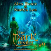 The Dark Healer by  Alex Toxic audiobook