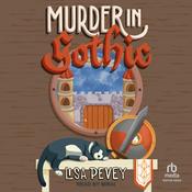 Murder In Gothic by  Lisa Pevey audiobook