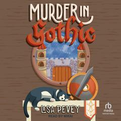 Murder In Gothic by Lisa Pevey audiobook