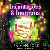 Incantations & Insomnia by  Lisa Manifold audiobook