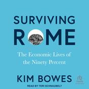 Surviving Rome by  Kim Bowes audiobook