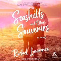 Seashells and other Souvenirs by Rachel Lawrence audiobook