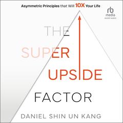 The Super Upside Factor by Daniel Kang audiobook