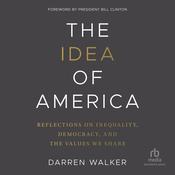 The Idea of America by  Darren Walker audiobook