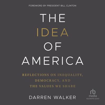 The Idea of America by Darren Walker audiobook