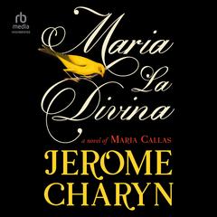 Maria La Divina by Jerome Charyn audiobook