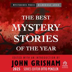The Mysterious Bookshop Presents the Best Mystery Stories of the Year 2025 by various authors audiobook