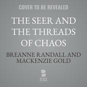 The Seer and the Threads of Chaos by  Breanne Randall audiobook