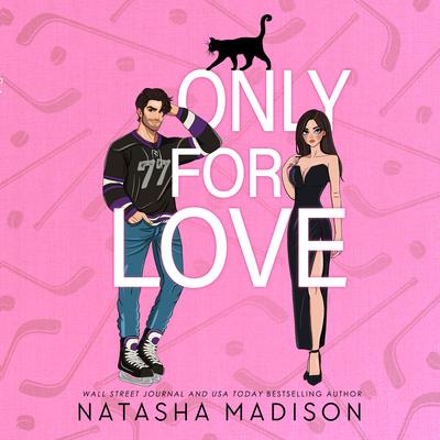 Only for Love by Natasha Madison audiobook