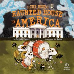 The Most Haunted House in America by Jarrett Dapier audiobook