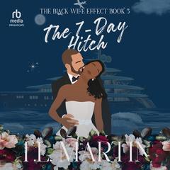 The Seven Day Hitch by T.L. Martin audiobook