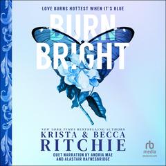 Burn Bright by Krista Ritchie audiobook