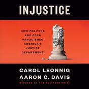 Injustice by  Carol Leonnig audiobook