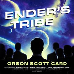 Ender's Tribe by Orson Scott Card audiobook